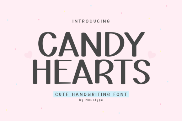 Candy Hearts: A Handwritten Font for Editorial Charm